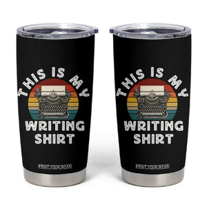 Funny Typewriter Tumbler Cup This is My Writing Shirt TS14 Black Print Your Wear
