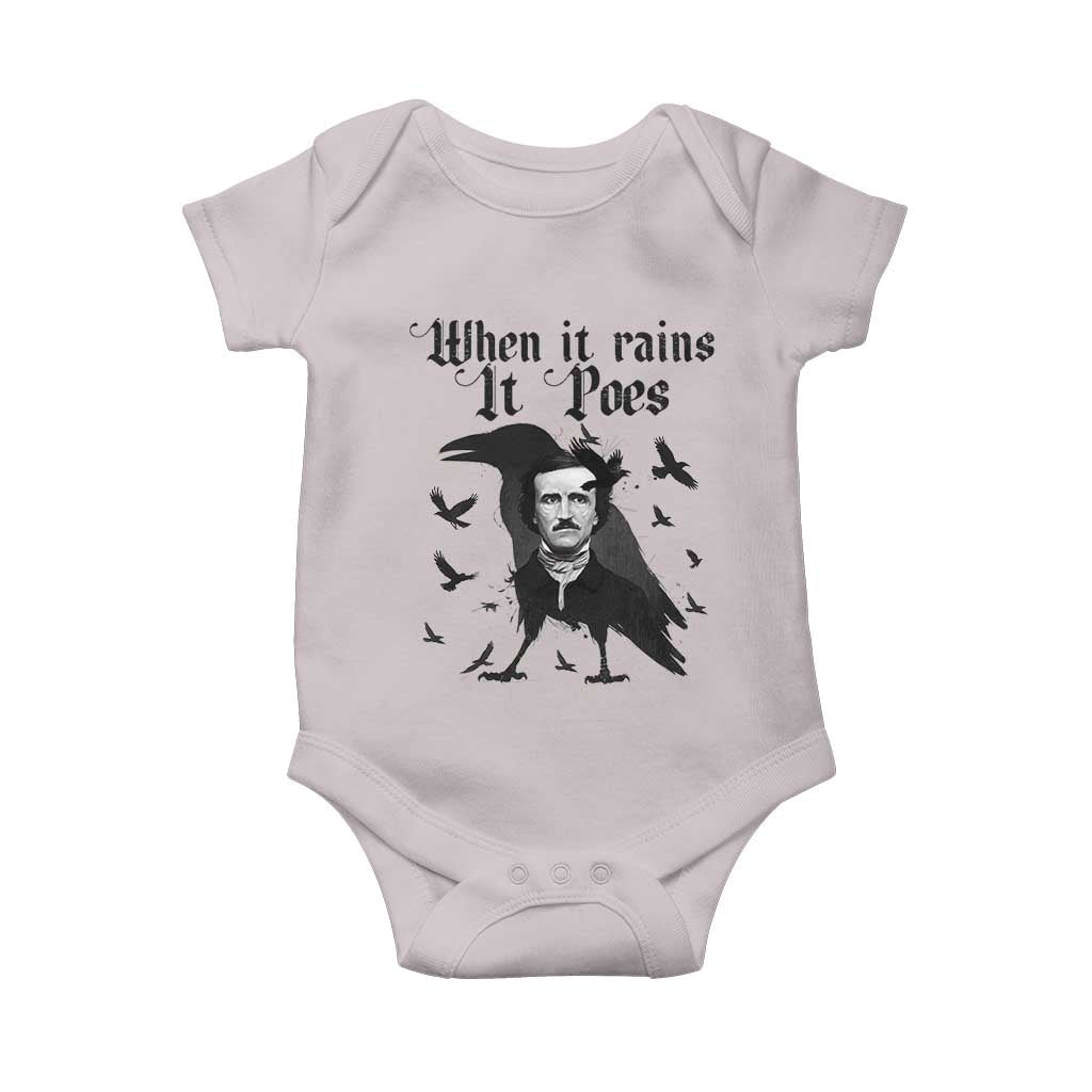 Funny Edgar Allan Poe Baby Onesie When It Rains It Poes TS14 Ice Gray Print Your Wear