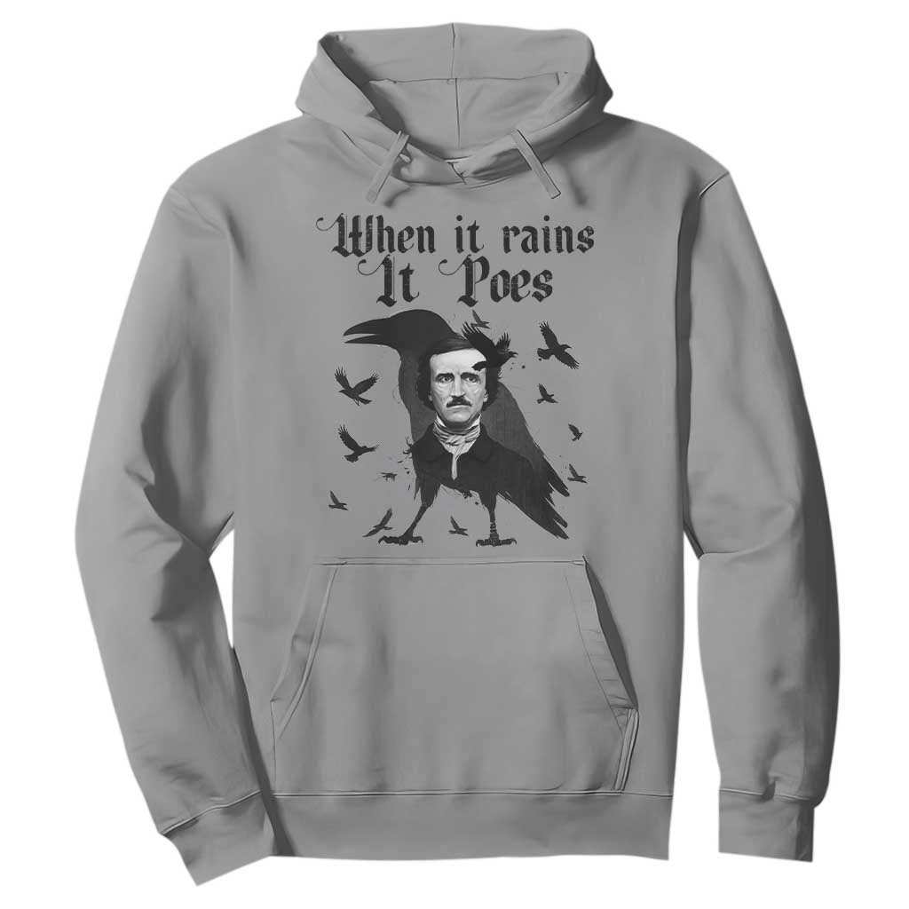Funny Edgar Allan Poe Hoodie When It Rains It Poes TS14 Sport Gray Print Your Wear