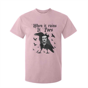 Funny Edgar Allan Poe T Shirt For Kid When It Rains It Poes TS14 Light Pink Print Your Wear