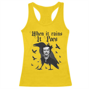 Funny Edgar Allan Poe Racerback Tank Top When It Rains It Poes TS14 Daisy Print Your Wear