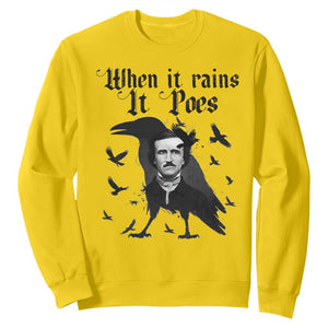 Funny Edgar Allan Poe Sweatshirt When It Rains It Poes TS14 Daisy Print Your Wear