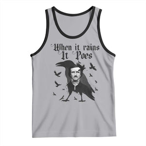 Funny Edgar Allan Poe Tank Top When It Rains It Poes TS14 Athletic Heather Black Print Your Wear