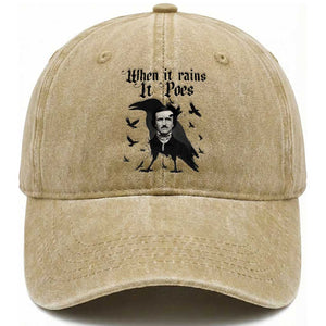 Funny Edgar Allan Poe Washed Cotton Baseball Cap When It Rains It Poes TS14 Washed Cap Universal Fit Khaki Print Your Wear