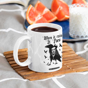 Funny Edgar Allan Poe Coffee Mug When It Rains It Poes TS14 Print Your Wear