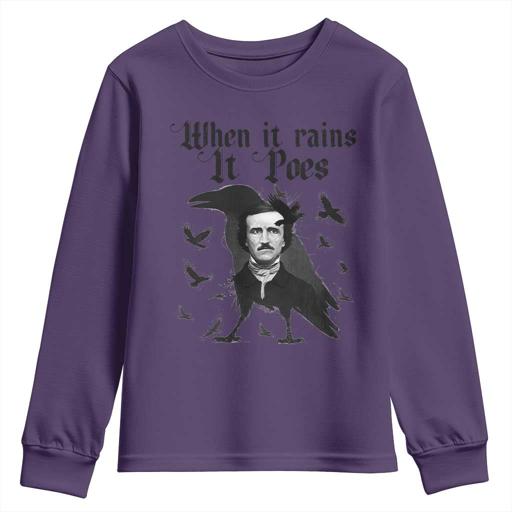 Funny Edgar Allan Poe Youth Sweatshirt When It Rains It Poes TS14 Purple Print Your Wear