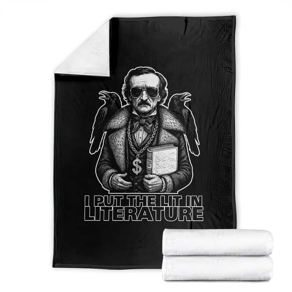 Funny Edgar Allan Poe Throw Blanket I Put The Lit In Literature TS14 Black Print Your Wear