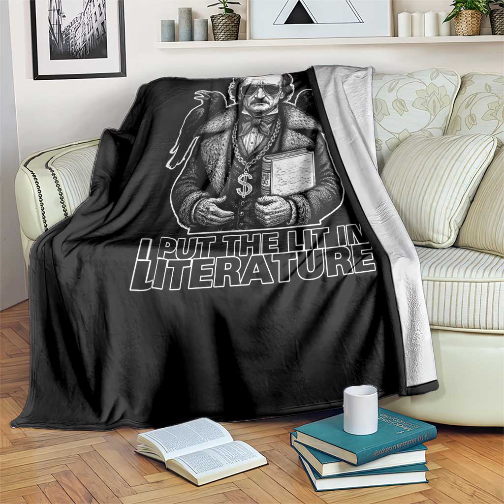 Funny Edgar Allan Poe Throw Blanket I Put The Lit In Literature TS14 Print Your Wear