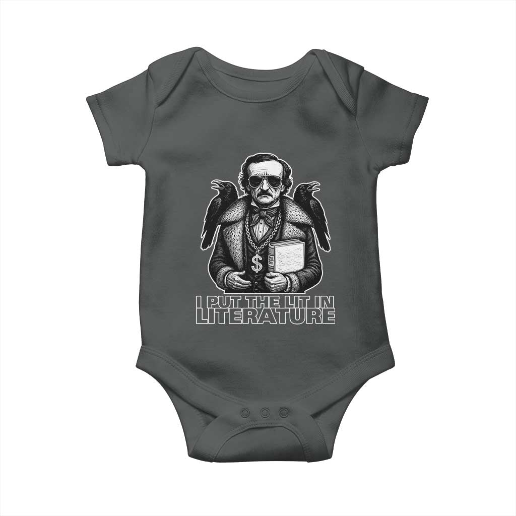 Funny Edgar Allan Poe Baby Onesie I Put The Lit In Literature TS14 Dark Heather Print Your Wear