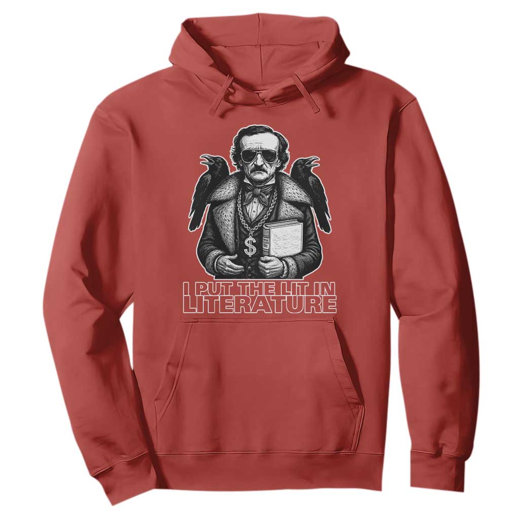 Funny Edgar Allan Poe Hoodie I Put The Lit In Literature TS14 Red Print Your Wear