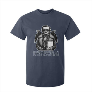 Funny Edgar Allan Poe T Shirt For Kid I Put The Lit In Literature TS14 Navy Print Your Wear