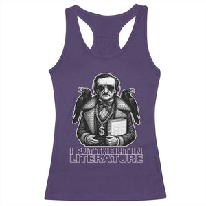 Funny Edgar Allan Poe Racerback Tank Top I Put The Lit In Literature TS14 Purple Print Your Wear
