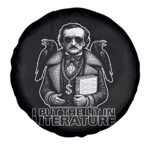 Funny Edgar Allan Poe Spare Tire Cover I Put The Lit In Literature TS14 Print Your Wear