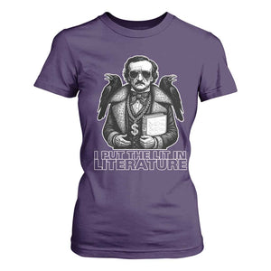 Funny Edgar Allan Poe T Shirt For Women I Put The Lit In Literature TS14 Purple Print Your Wear