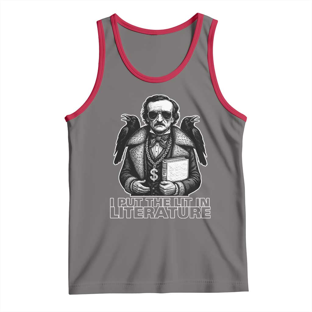 Funny Edgar Allan Poe Tank Top I Put The Lit In Literature TS14 Deep Heather Red Print Your Wear