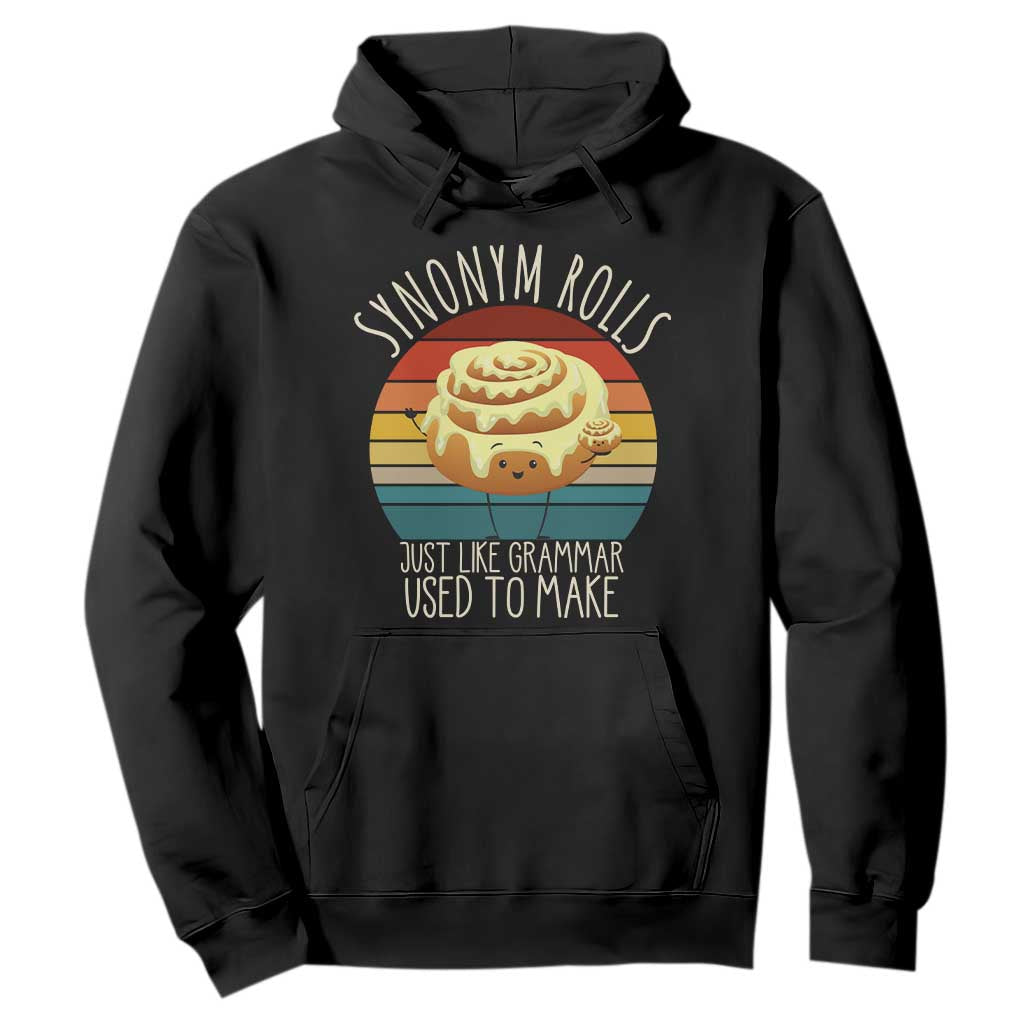 Funny English Grammar Hoodie Synonym Rolls Just Like Grammar Used To Make TS14 Black Print Your Wear