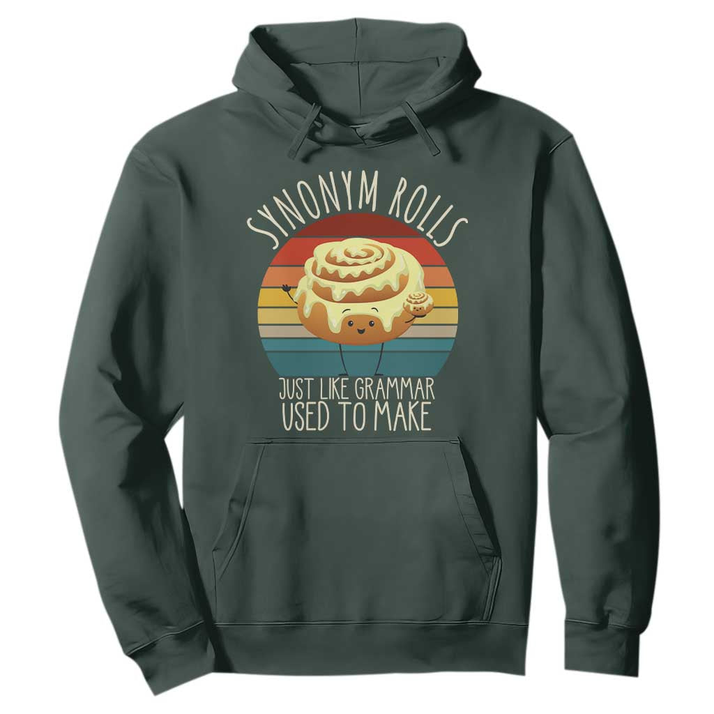 Funny English Grammar Hoodie Synonym Rolls Just Like Grammar Used To Make TS14 Dark Forest Green Print Your Wear