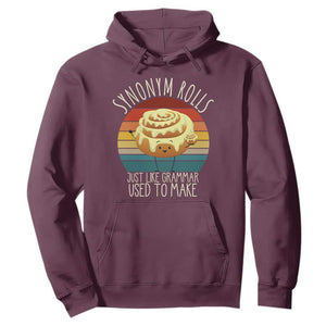 Funny English Grammar Hoodie Synonym Rolls Just Like Grammar Used To Make TS14 Maroon Print Your Wear