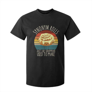 Funny English Grammar T Shirt For Kid Synonym Rolls Just Like Grammar Used To Make TS14 Black Print Your Wear