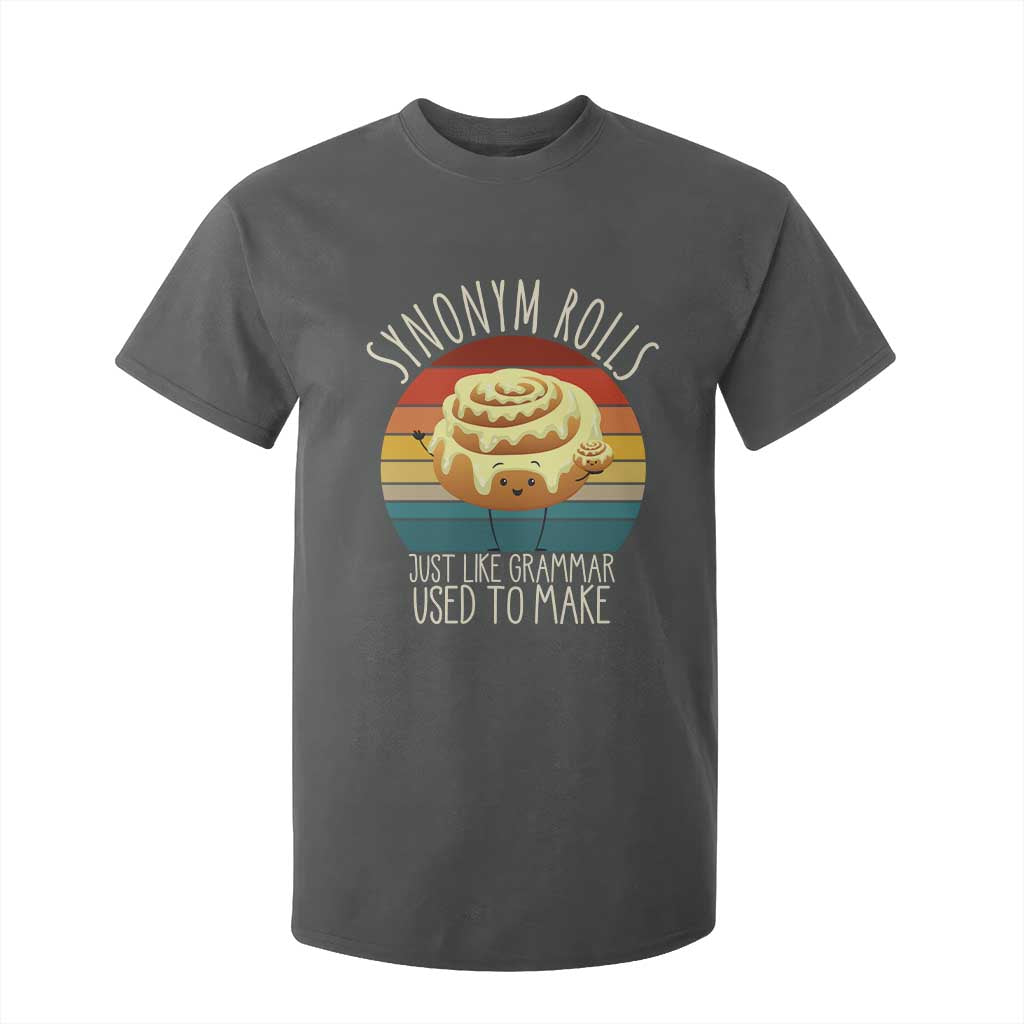 Funny English Grammar T Shirt For Kid Synonym Rolls Just Like Grammar Used To Make TS14 Dark Heather Print Your Wear