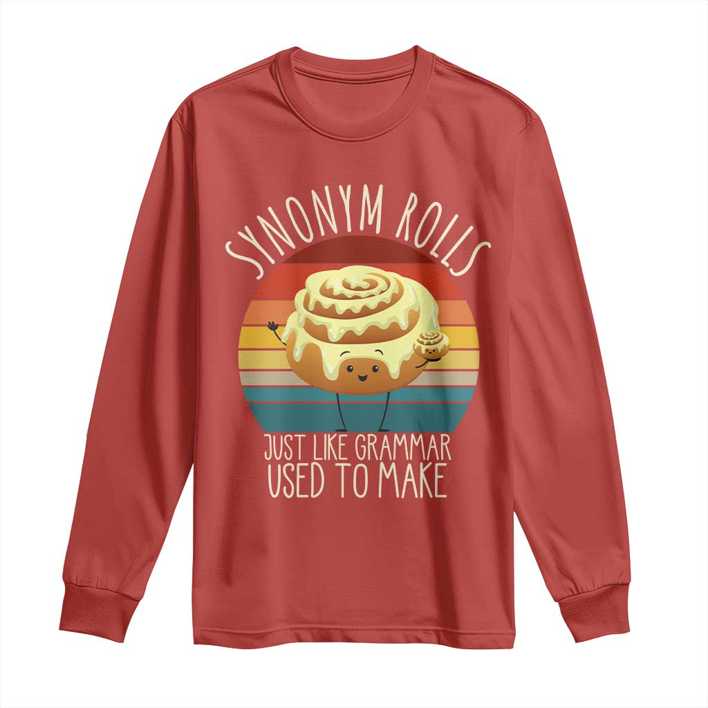 Funny English Grammar Long Sleeve Shirt Synonym Rolls Just Like Grammar Used To Make TS14 Red Print Your Wear