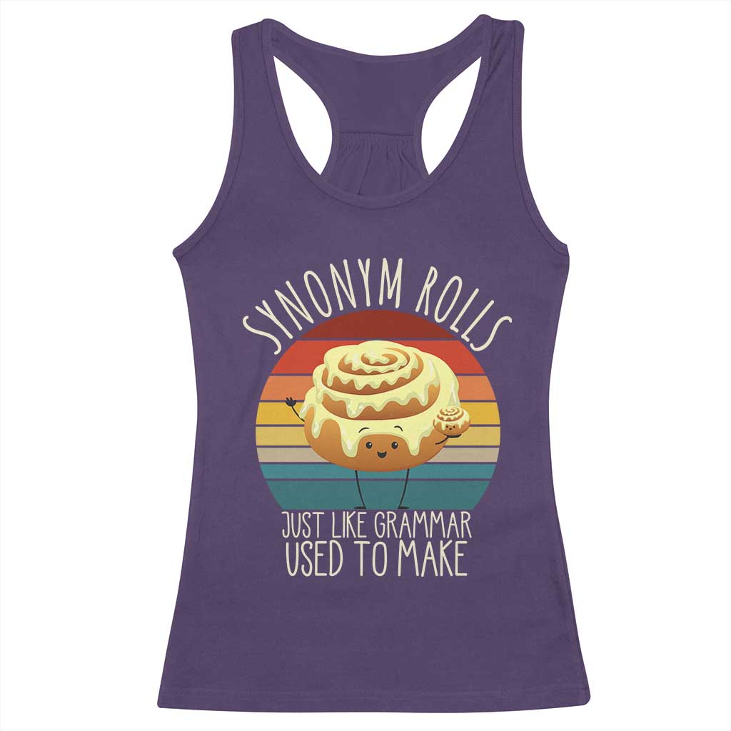 Funny English Grammar Racerback Tank Top Synonym Rolls Just Like Grammar Used To Make TS14 Purple Print Your Wear
