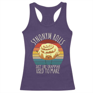 Funny English Grammar Racerback Tank Top Synonym Rolls Just Like Grammar Used To Make TS14 Purple Print Your Wear