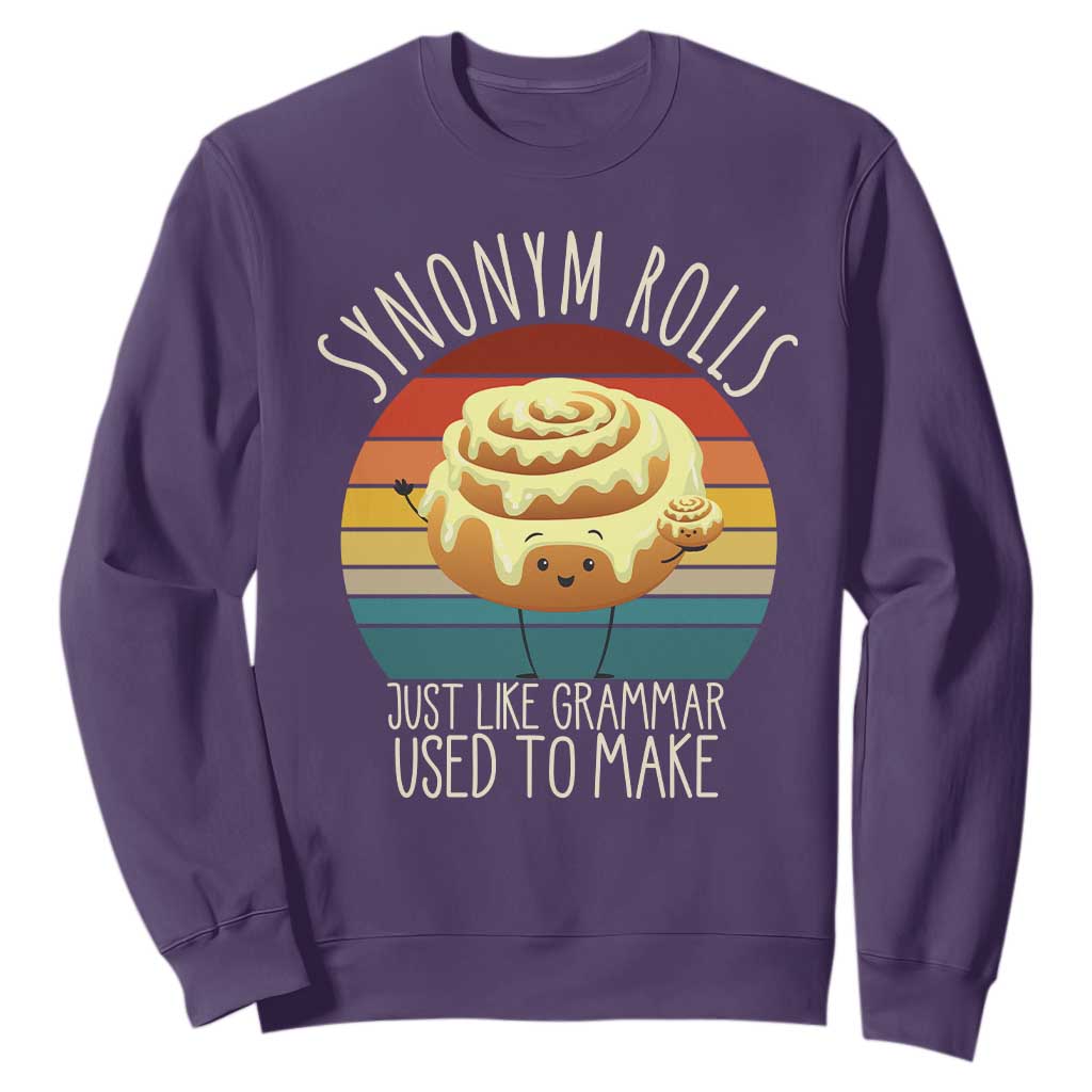 Funny English Grammar Sweatshirt Synonym Rolls Just Like Grammar Used To Make TS14 Purple Print Your Wear