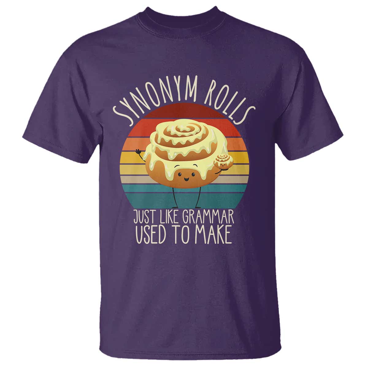 Funny English Grammar T Shirt Synonym Rolls Just Like Grammar Used To Make TS14 Purple Print Your Wear