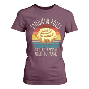 Funny English Grammar T Shirt For Women Synonym Rolls Just Like Grammar Used To Make TS14 Maroon Print Your Wear