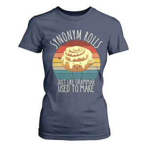Funny English Grammar T Shirt For Women Synonym Rolls Just Like Grammar Used To Make TS14 Navy Print Your Wear