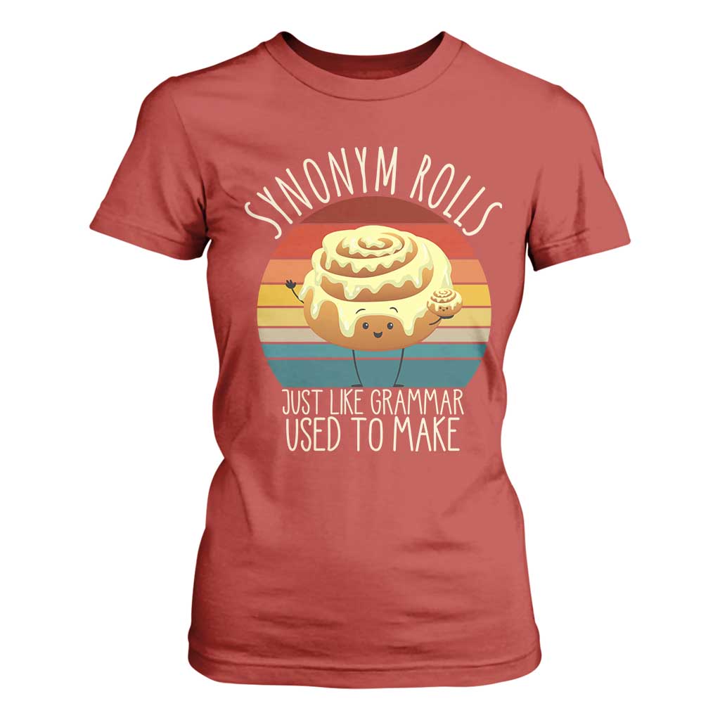 Funny English Grammar T Shirt For Women Synonym Rolls Just Like Grammar Used To Make TS14 Red Print Your Wear