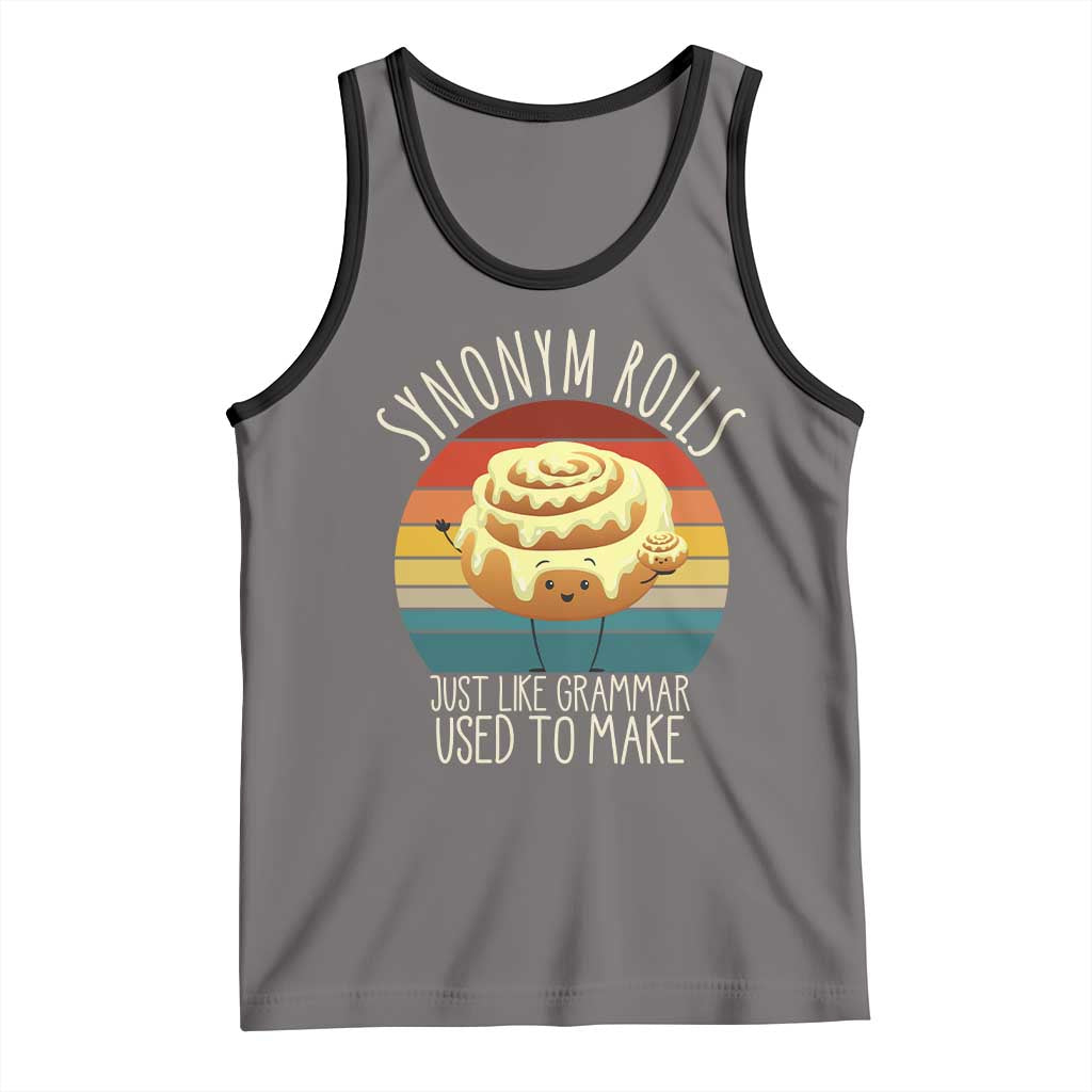 Funny English Grammar Tank Top Synonym Rolls Just Like Grammar Used To Make TS14 Deep Heather Black Print Your Wear