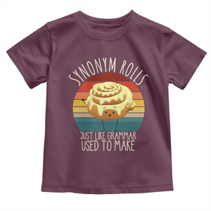 Funny English Grammar Toddler T Shirt Synonym Rolls Just Like Grammar Used To Make TS14 Maroon Print Your Wear