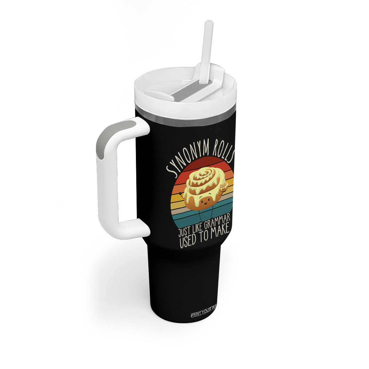 Funny English Grammar Tumbler With Handle Synonym Rolls Just Like Grammar Used To Make TS14 Print Your Wear