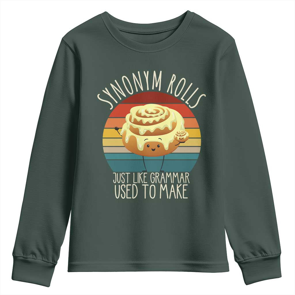 Funny English Grammar Youth Sweatshirt Synonym Rolls Just Like Grammar Used To Make TS14 Dark Forest Green Print Your Wear