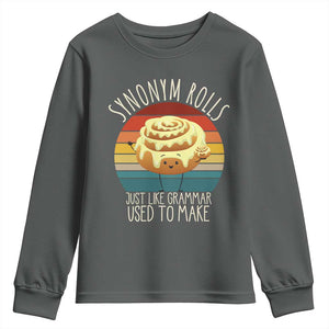 Funny English Grammar Youth Sweatshirt Synonym Rolls Just Like Grammar Used To Make TS14 Dark Heather Print Your Wear