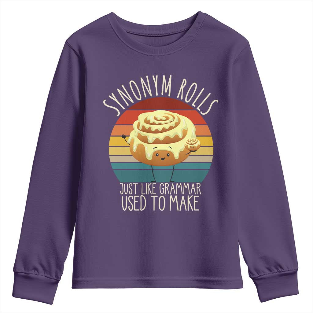 Funny English Grammar Youth Sweatshirt Synonym Rolls Just Like Grammar Used To Make TS14 Purple Print Your Wear