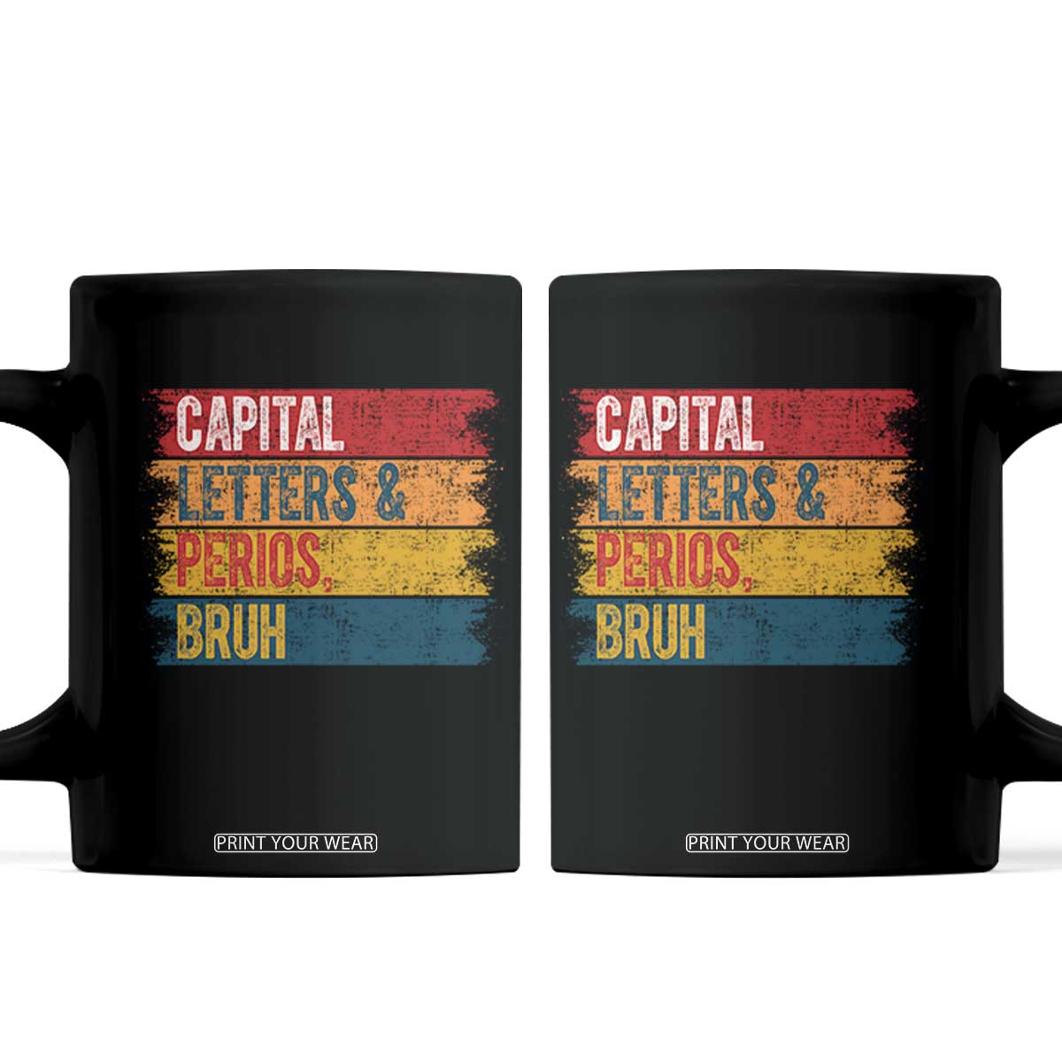 Funny English ELA Teacher Coffee Mug Capital Letters And Periods Bruh TS14 Black Print Your Wear