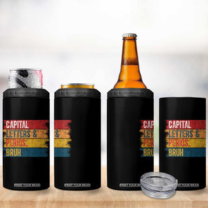 Funny English ELA Teacher 4 in 1 Can Cooler Tumbler Capital Letters And Periods Bruh TS14 Print Your Wear