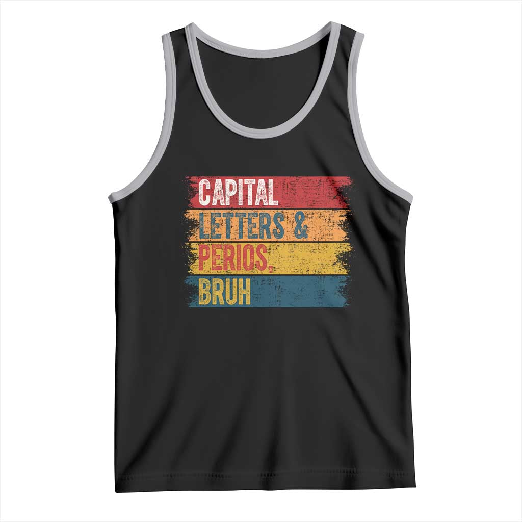 Funny English ELA Teacher Tank Top Capital Letters And Periods Bruh TS14 Black Athletic Heather Print Your Wear