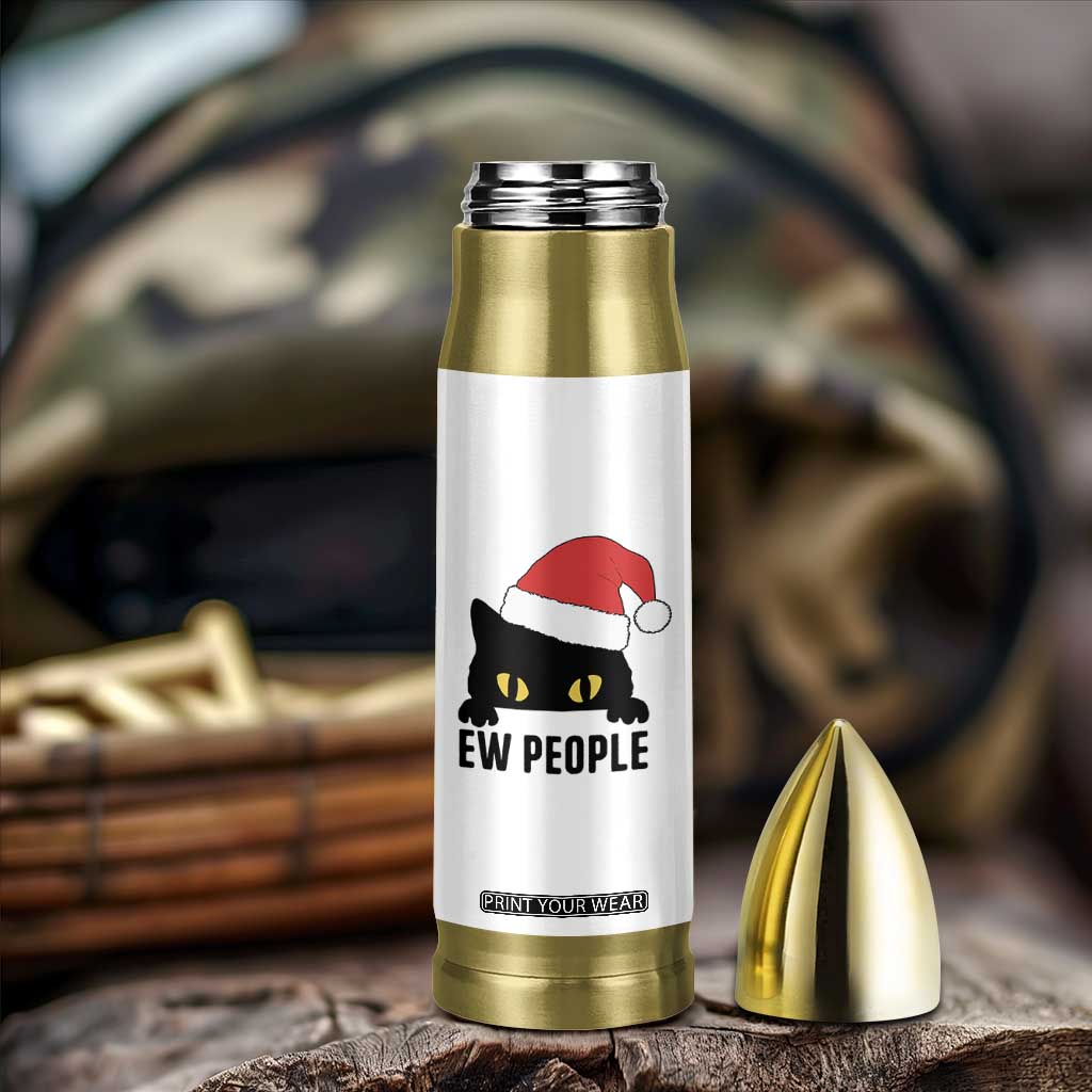 Funny Cat Christmas Bullet Tumbler Ew People Anti Social Grumpy Cat Xmas TS14 Print Your Wear