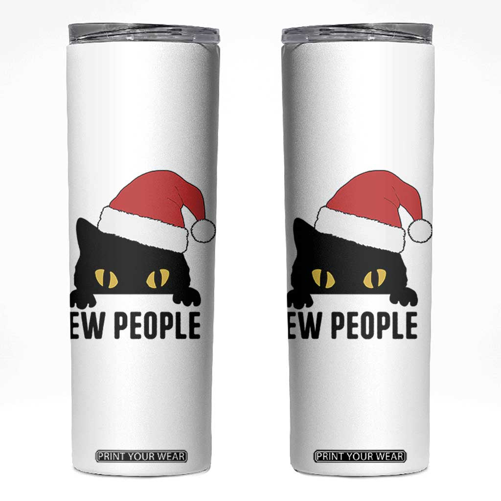 Funny Cat Christmas Skinny Tumbler Ew People Anti Social Grumpy Cat Xmas TS14 White Print Your Wear
