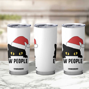 Funny Cat Christmas Tumbler Cup Ew People Anti Social Grumpy Cat Xmas TS14 Print Your Wear