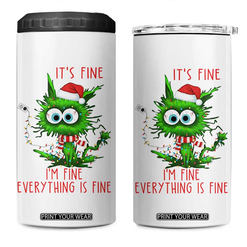 Funny Cat Green Christmas 4 in 1 Can Cooler Tumbler It Is Fine I Am Fine Everything Is Fine TS14 One Size: 16 oz White Print Your Wear