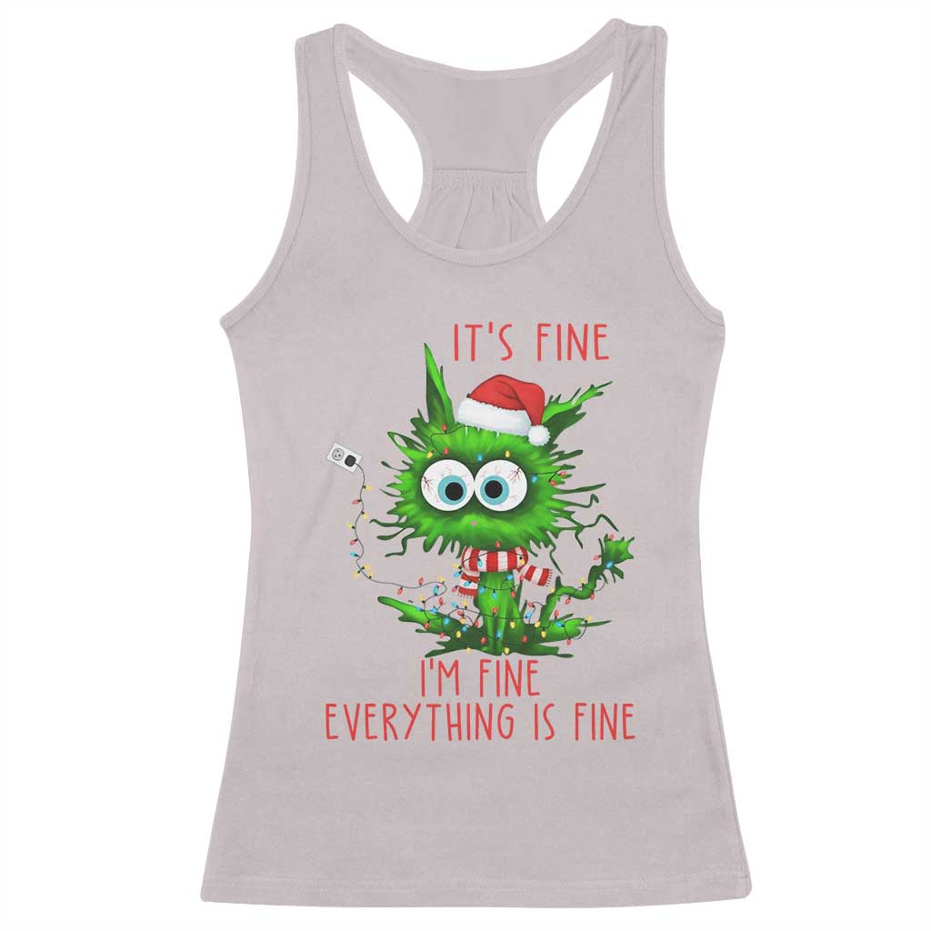 Funny Cat Green Christmas Racerback Tank Top It Is Fine I Am Fine Everything Is Fine TS14 Ice Gray Print Your Wear
