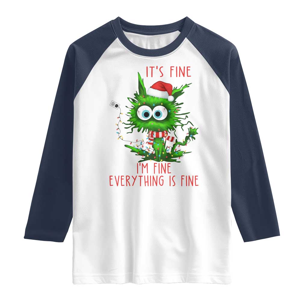 Funny Cat Green Christmas Raglan Shirt It Is Fine I Am Fine Everything Is Fine TS14 White Navy Print Your Wear