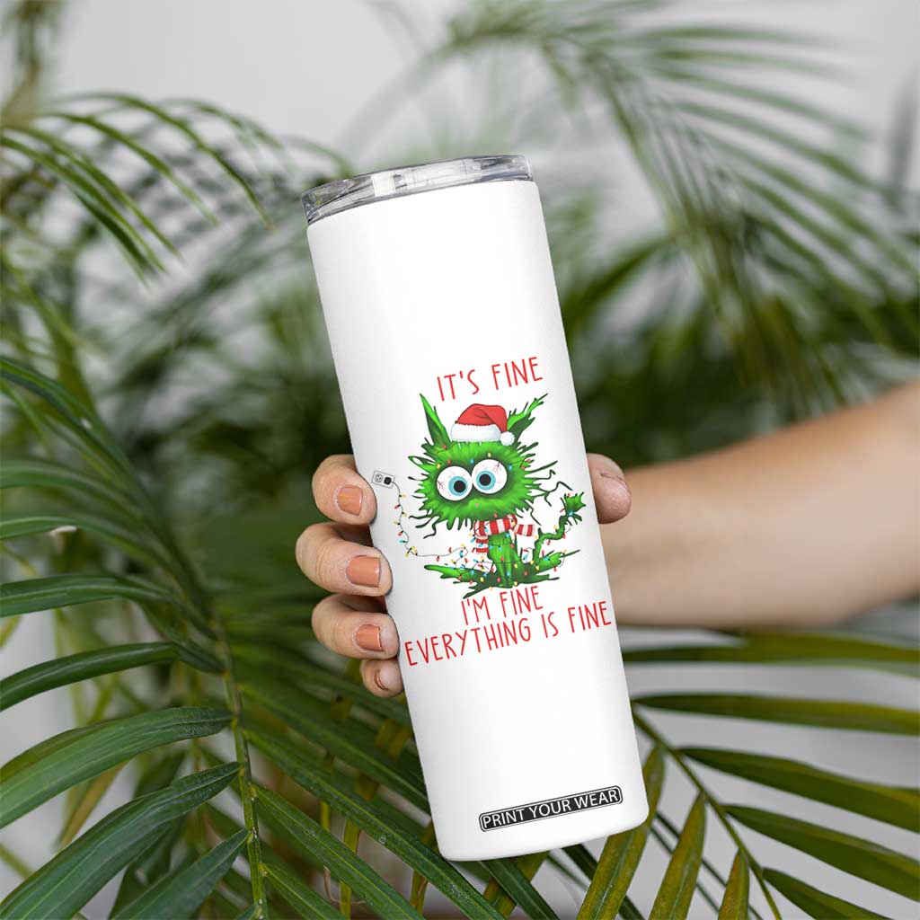 Funny Cat Green Christmas Skinny Tumbler It Is Fine I Am Fine Everything Is Fine TS14 Print Your Wear