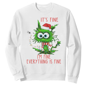 Funny Cat Green Christmas Sweatshirt It Is Fine I Am Fine Everything Is Fine TS14 White Print Your Wear
