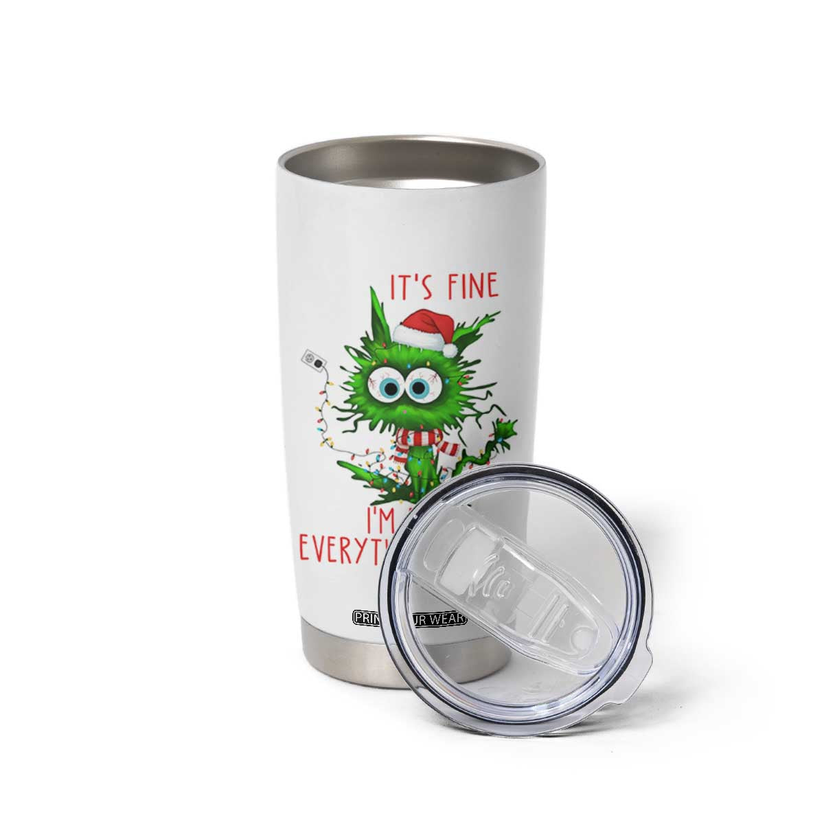Funny Cat Green Christmas Tumbler Cup It Is Fine I Am Fine Everything Is Fine TS14 Print Your Wear